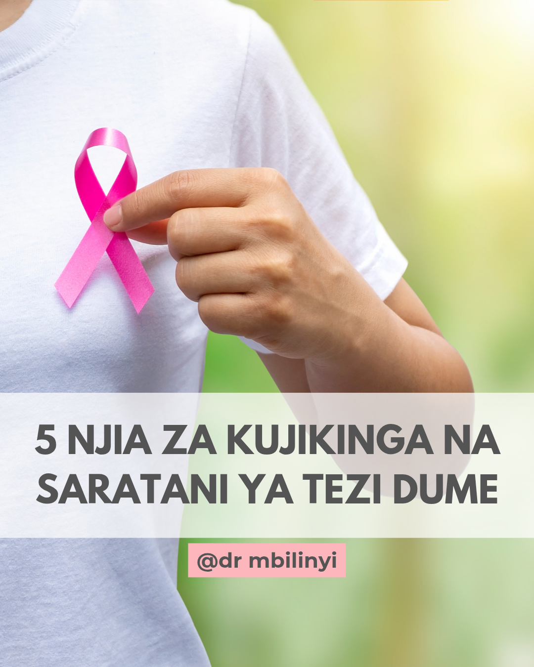 NJIA TANO ZA KUJIKINGA NA SARATANI YA TEZI DUME – DR MBILINYI HEALTH CARE